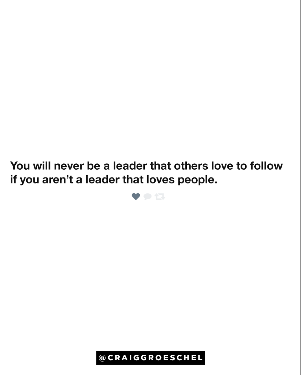 craiggroeschel's tweet photo. You don’t need a title in order to lead. If you want to influence people, care about them. Love them. Help them improve. People will follow a leader with a HEART faster than a leader with a TITLE. #leadershippodcast https://t.co/X8ZlccluP3