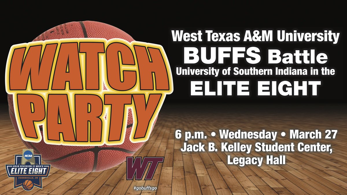 wtamu's tweet image. Watch the Buffs battle in the Elite Eight this Wednesday at the official WT Watch Party in Legacy Hall! #GoBuffsGo #WTAMU #WTintheEliteEight #WTWatchParty