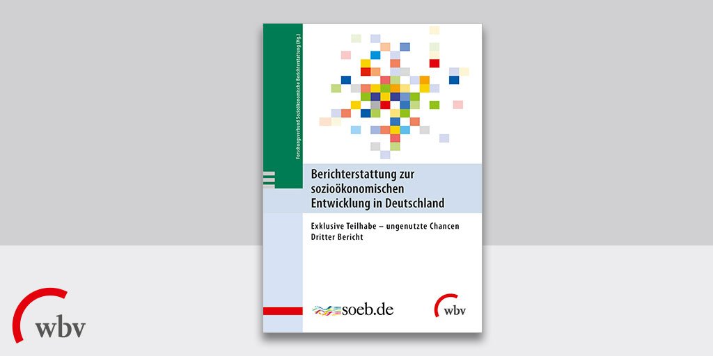 wbv_de's tweet photo. 3. #SOEB-Bericht zum Zusammenspiel von #Arbeitsmarkt, #Wohlfahrtsstaat und #Haushalten ist komplett #openaccess& #onlinefirst!
Am 29.3 erscheint die Printausgabe,Herausg. SOFI #GΓΆttingen bei #wbv und im #Buchhandel! https://t.co/0Rg99D8IWg
#Teilhabe #SozialΓΆkonomie #Soziologie https://t.co/bSB1QkEDgk