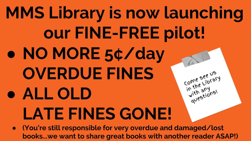 MMS_Library's tweet photo. Excited to announce the start of our FINE-FREE Pilot Program. Come and check out a great book today! #finefree #finesfree #longoverdue #masdlibrary #masdproud #masdreads @MMS_principals https://t.co/8ibuZp2wkf