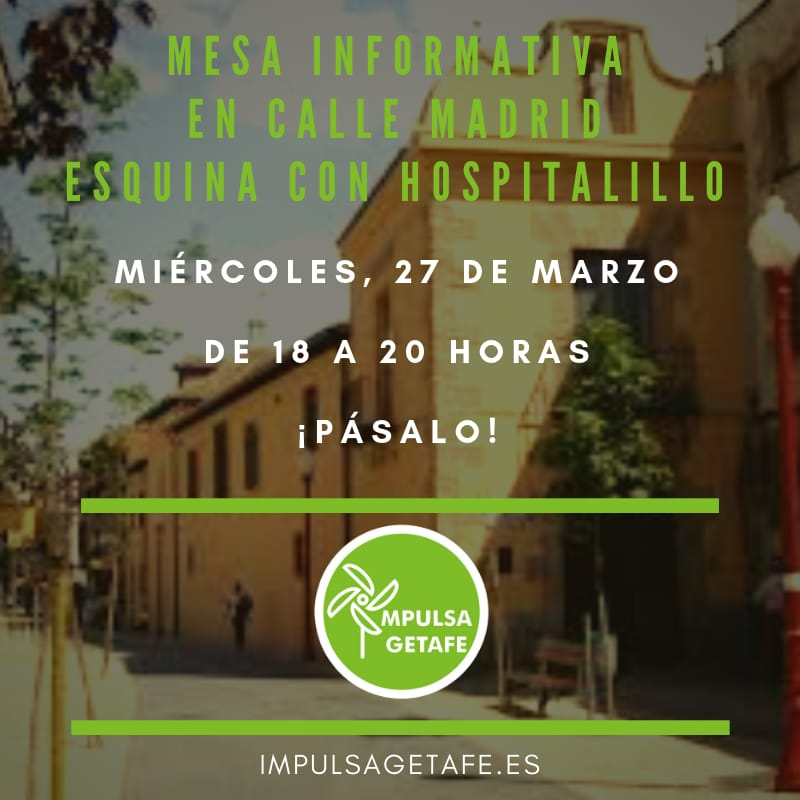 IMPULSAGETAFE's tweet photo. El miércoles 27, estaremos en la Calle Madrid de 18:00h a 20:00h

¡Pásalo! 💚

#Getafe 
#ImpulsandoBarrios https://t.co/jQgxhudwTQ