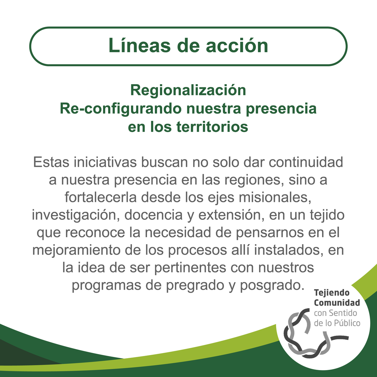 Seis líneas descritas viabilizan las premisas de la propuesta hacia la construcción de las iniciativas que las materializan de manera dialogante. Conoce más sobre cada una en ow.ly/s9Qm30o7EE7