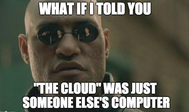 CallTechTutors's tweet photo. Morpheus is not wrong. In Laymen's terms the cloud takes advantage of our connection to the internet to access data,  that isn't stored locally on your system. #MemeMonday #TechTips 
#MemeMonday #TechTutors #ComputerServiceSimplified https://t.co/Ro5H16hHRJ