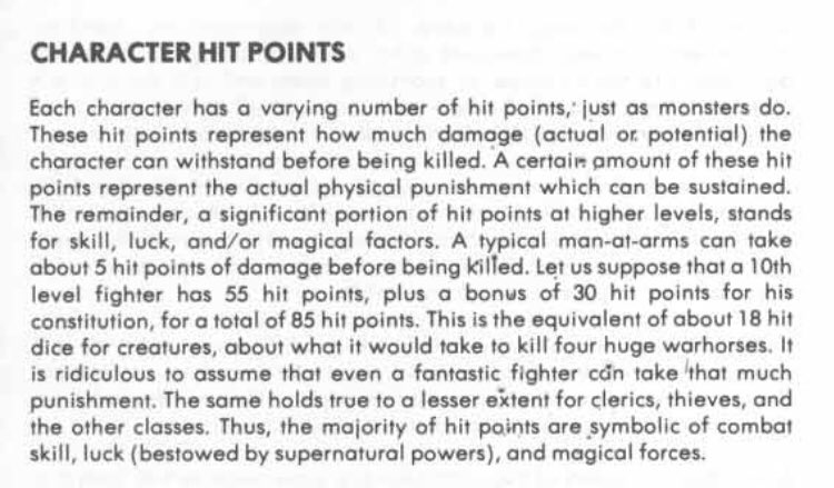 ... it ends up that 1e HP are mostly non-physical, once you get beyond about first level. 0-level types in 1e have 1-6hp, so that 10th level fighter Gygax mentions is either rhino sized or lucky, fast and favored by Thor.