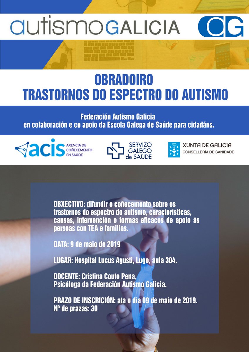 AutismoGalicia's tweet photo. OBRADOIRO SOBRE O TRASTORNO DO ESPECTRO DO #AUTISMO. Imparte        a Federación Autismo Galicia, en colaboración e co apoio da Escola Galega de Saúde para cidadáns. 
INSCRICIÓNS: https://t.co/N3CDBqdYI8 https://t.co/V2PglKNKFd