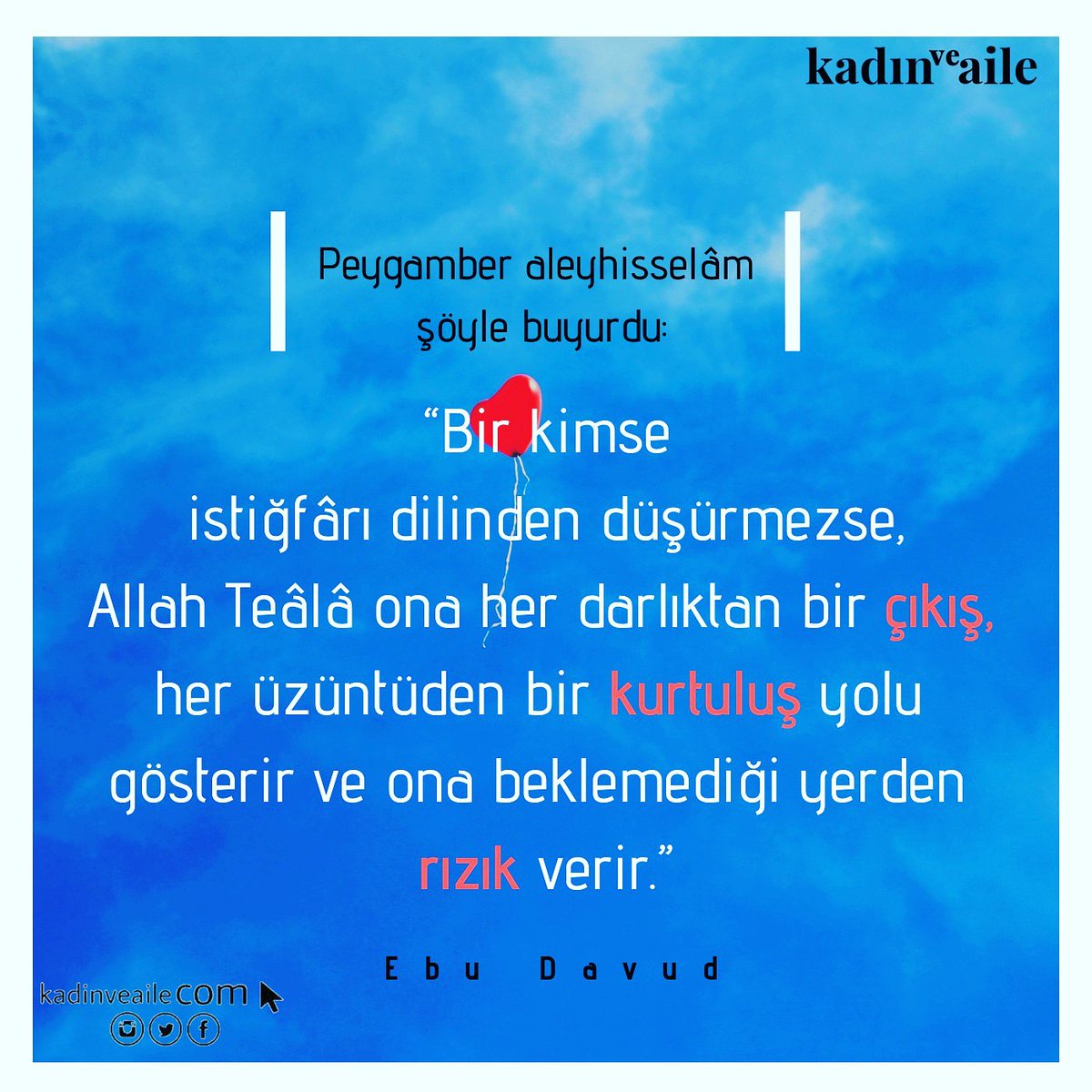 Kadn ve Aile on Twitter: "Bir kimse istifara devam ederse.. #tevbe  #istifar #Aylar "