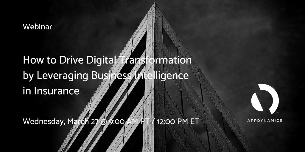 AppDynamics's tweet photo. Happening this week: Learn how to drive digital transformation by leveraging business intelligence in #insurance. Register for the webinar today! https://t.co/xv0teimKit #APM #BiQ https://t.co/1vZvniWh2n