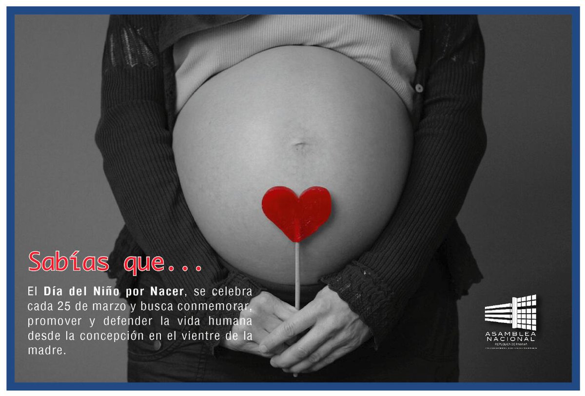 asambleapa's tweet photo. #SabíasQue El Día del Niño por Nacer, se celebra cada 25 de marzo y busca conmemorar, promover y defender la vida humana desde la concepción en el vientre de la madre. #ANPMA https://t.co/ycEX12nPfy