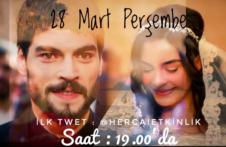 Duyduk,Duymadık Demeyin...📣🥁🎺 
28 Mart Perşembe Günü Saat: 19:00’da 
Hercai Dizimizin #ReyMir Etkinliği Olacaktır ...✨
Herkesin Katılımını ve desteğini Bekliyoruz ✨❤️ #Hercai