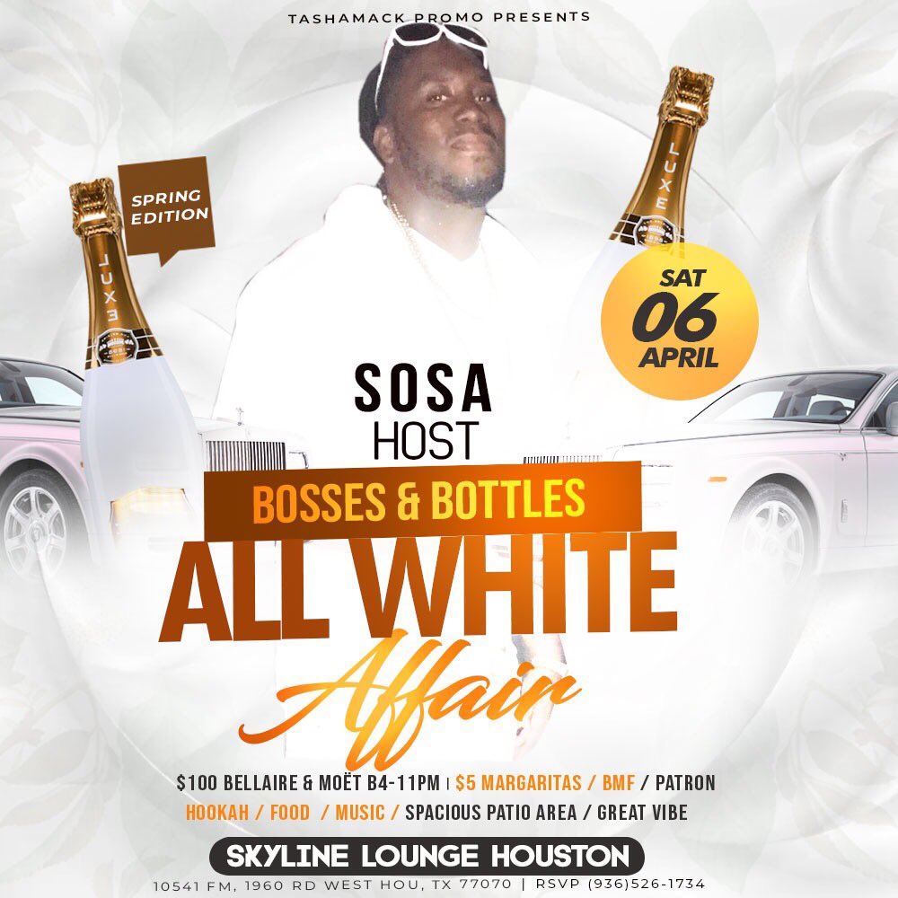 LadytTasha's tweet photo. All White Everything April 6th BOSSES & BOTTLES EVENT @skylinehookah )10541 FM 1960 RD West) Live Performance @vicious_J45 @bugattiboby
Host @Princeyoung5 $100 Bottle Service B411PM / $20 Hookah / Full Kitchen / Full Bar/ BOOK NOW (936)526-1734 #allwhiteparty #htownparty https://t.co/kKhCCzsR30