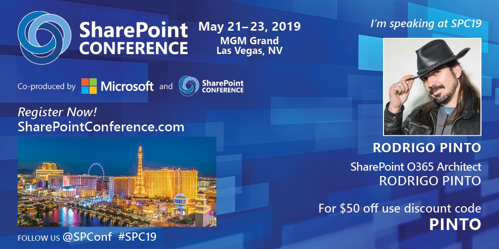 ScoutmanPt's tweet photo. Howdy, I'm honored to be a speaker in the #SPC19 Conference, at MGM Grand, Las Vegas, NV 21st-23rd of May!
Extend #MicrosoftFlow to the next level within your SP portals
Oh! ...you can save $50 if you use the discount code PINTO :)
https://t.co/FnaY3didt5
#ideaswithoutlimits https://t.co/VrquOkv4fn