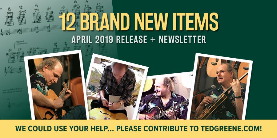 TedGreeneLegacy's tweet photo. APRIL 2019 RELEASE: Wow! We have 12 brand new items available for free download. https://t.co/2E3zym1qR5 We are #TedGreene https://t.co/qCsJPyC4JQ