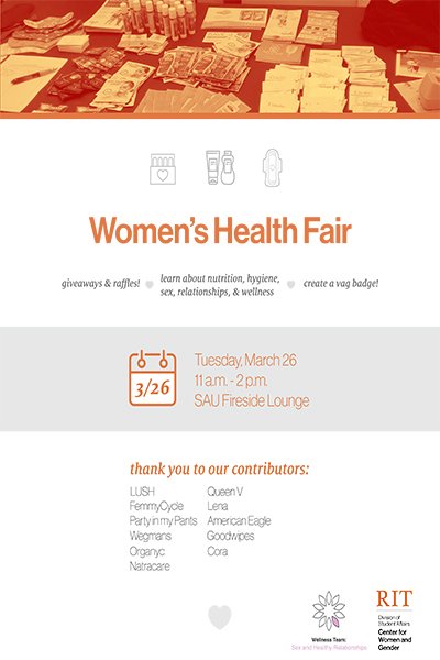 Women's Health Fair Tomorrow, Tuesday, 3/26!
RIT Fireside Lounge
11AM-2PM
Raffles, Free Giveaways, Make your own "VAG" Badge and lot's of Information Tables!!