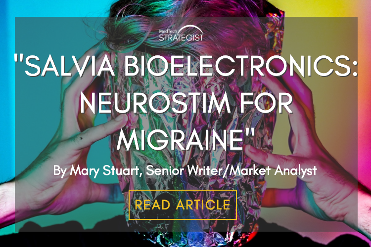 MedTechStrat's tweet photo. #Migraine ranks high as a major public health problem; it is the 2nd largest cause 🌎wide of "years lost due to disability"; find out how #SalviaBioElectronics aims to change this. Latest issue: https://t.co/fMcmd90EkS https://t.co/EffbQFSwgm