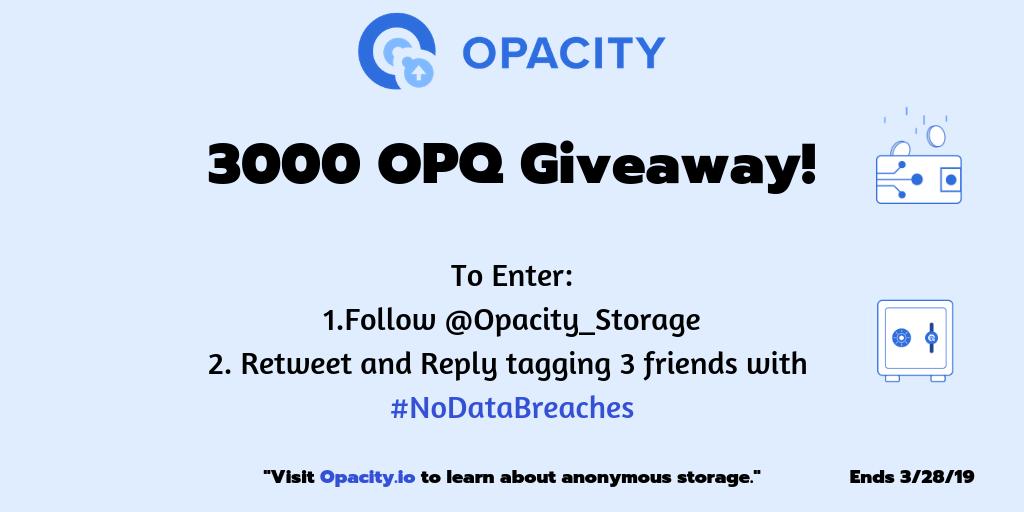 Opacity_Storage's tweet photo. Want to win lifetime of free storage with Opacity? Easy!

* Follow, RT, reply &amp; tag 3 friends with #nodatabreaches

* Visit https://t.co/oh7XJ4ZLrW to learn about anonymous storage

#nodatabreaches #cloudstorage #cloudbackup #storage #crypto #bitcoin #cryptocurrency #DataSecurity https://t.co/vmxTxqyETD