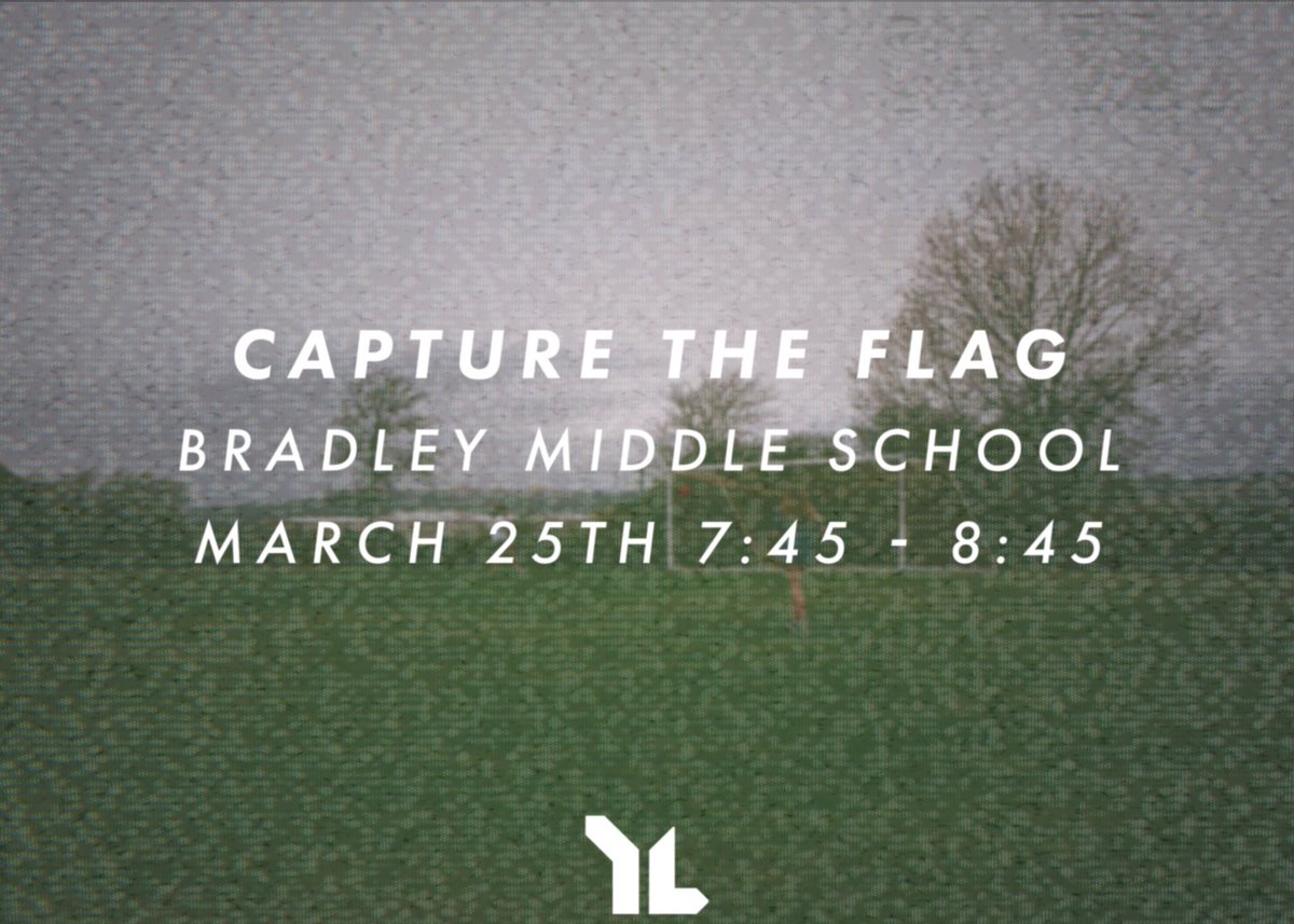 YoungLifeMac's tweet photo. Capture the Flag TONIGHT at Bradley Middle School! See y’all there at 7:45 https://t.co/TXi2jVx0dc