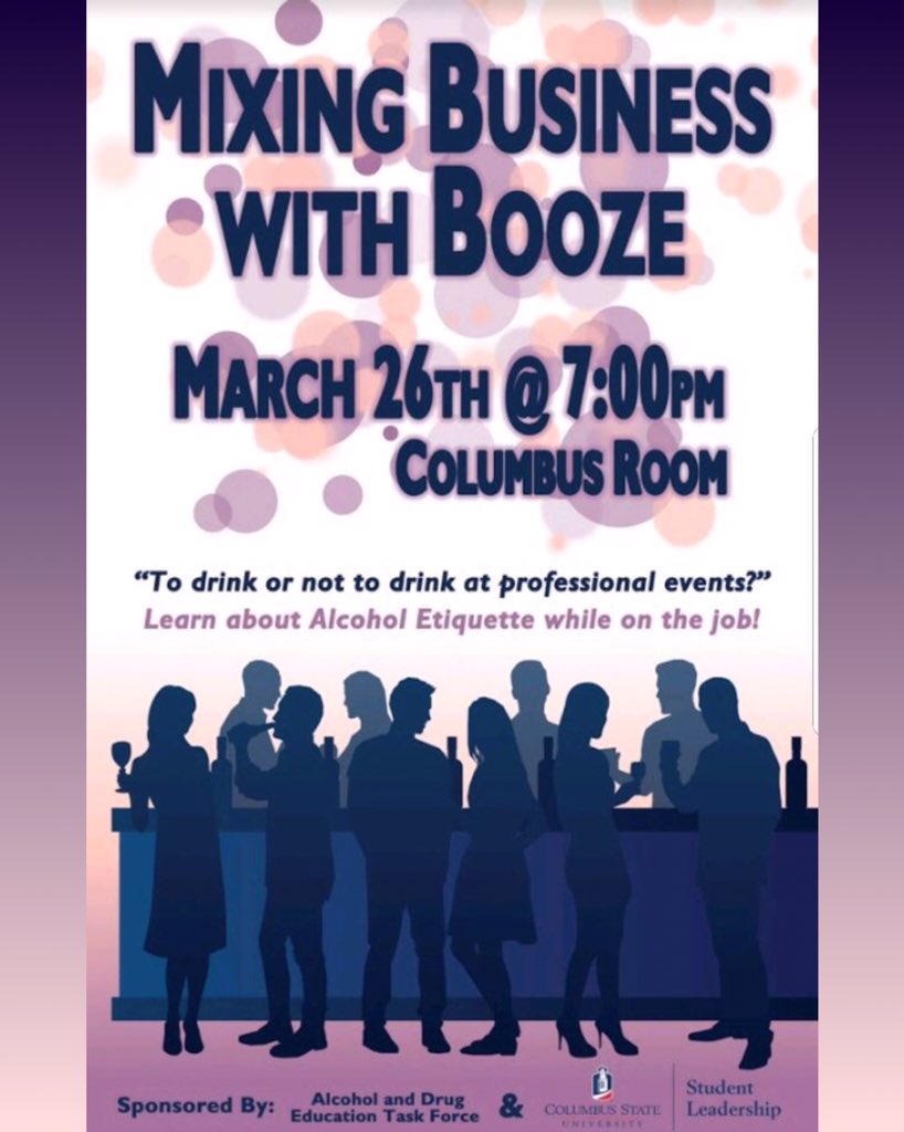 Lead_CSU's tweet photo. Join The Alcohol and Drug Education Task Force and us TOMORROW at 7pm in the Columbus Room to learn proper etiquette when mixing business 🕺🏽 with booze 🥂 ! There will be some valuable tips that you can hold with you forever👍🏾 #ColumbusNotClayton #SLB #MonthlyLeadershipWorkshop https://t.co/heOjmMmNeh