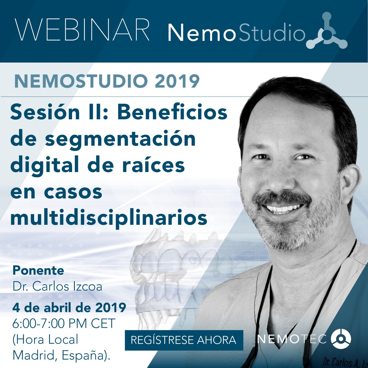 Nemotec (@nemotec) on Twitter photo WEBINAR GRATUITO:
NEMOSTUDIO. SESIÓN II -BENEFICIOS DE LA SEGMENTACIÓN DIGITAL DE RAÍCES EN CASOS MULTIDISCIPLINARIOS.
El próximo 4 de abril 2019 de 6:00-7:00 PM CET (hora local Madrid)
Ponente: Dr. Carlos Izcoa
Enlace de registro: nemouniversity.nemotec.com/producto/webin…
#nemostudio #odontologia WEBINAR GRATUITO:
NEMOSTUDIO. SESIÓN II -BENEFICIOS DE LA SEGMENTACIÓN DIGITAL DE RAÍCES EN CASOS MULTIDISCIPLINARIOS.
El próximo 4 de abril 2019 de 6:00-7:00 PM CET (hora local Madrid)
Ponente: Dr. Carlos Izcoa
Enlace de registro: nemouniversity.nemotec.com/producto/webin…
#nemostudio #odontologia