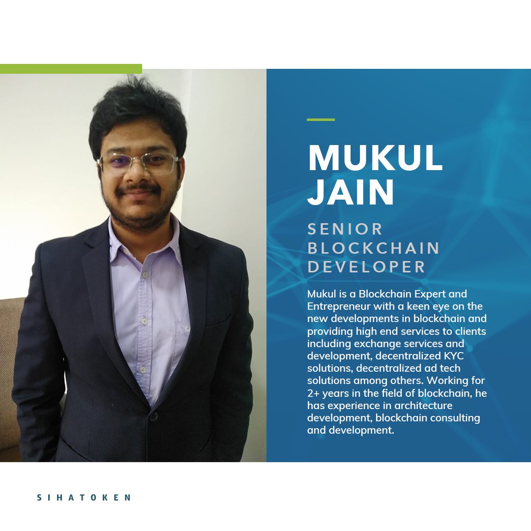 SihaToken's tweet photo. Mukul Jain, Senior Blockchain Developer, has a keen eye on the new developments in blockchain and experienced in architecture development, blockchain consulting and development. 

Mukul graduated with a Bachelor of Engineering in Mechanics and Automation.

#SihaToken https://t.co/9abYjnaqVL