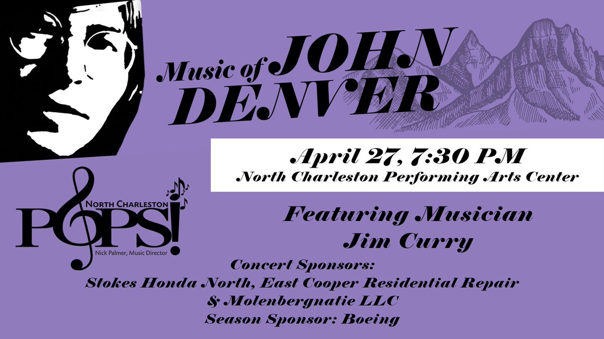 The North Charleston POPS! and Jim Curry present the timeless songs of America’s troubadour in a full-length live concert of John Denver’s greatest works with your North Charleston POPS!. 
tickets:  northcharlestoncoliseumpac.com/events/detail/… #Boeinginspires #NChasPops <a href="/weareboeingsc/">We Are Boeing SC</a> @boeing