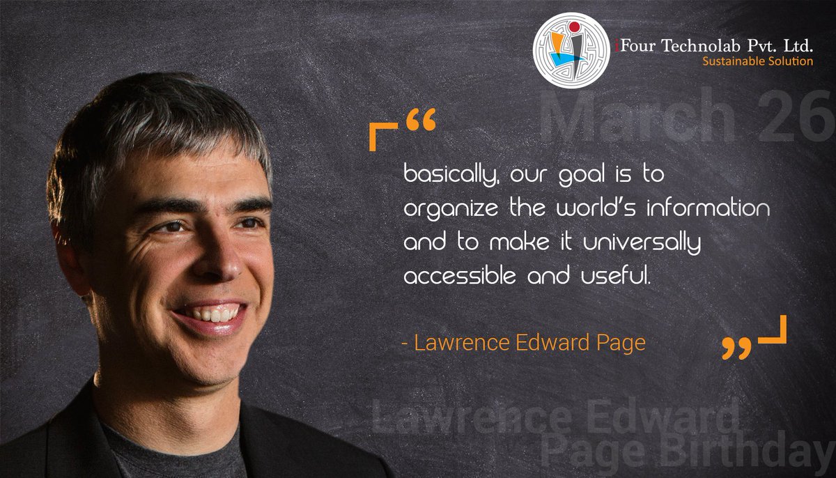 consultifour's tweet photo. 'You never lose a dream. It just incubates as a hobby"
Team @consultifour wishes a very happy birthday to Larry Page. Lawrence Edward Page is an #american Internet #Entrepreneur and computer scientist and the man behind @Google.
#customsoftwarecompany #blockchain #google https://t.co/QTDpqjgW2L