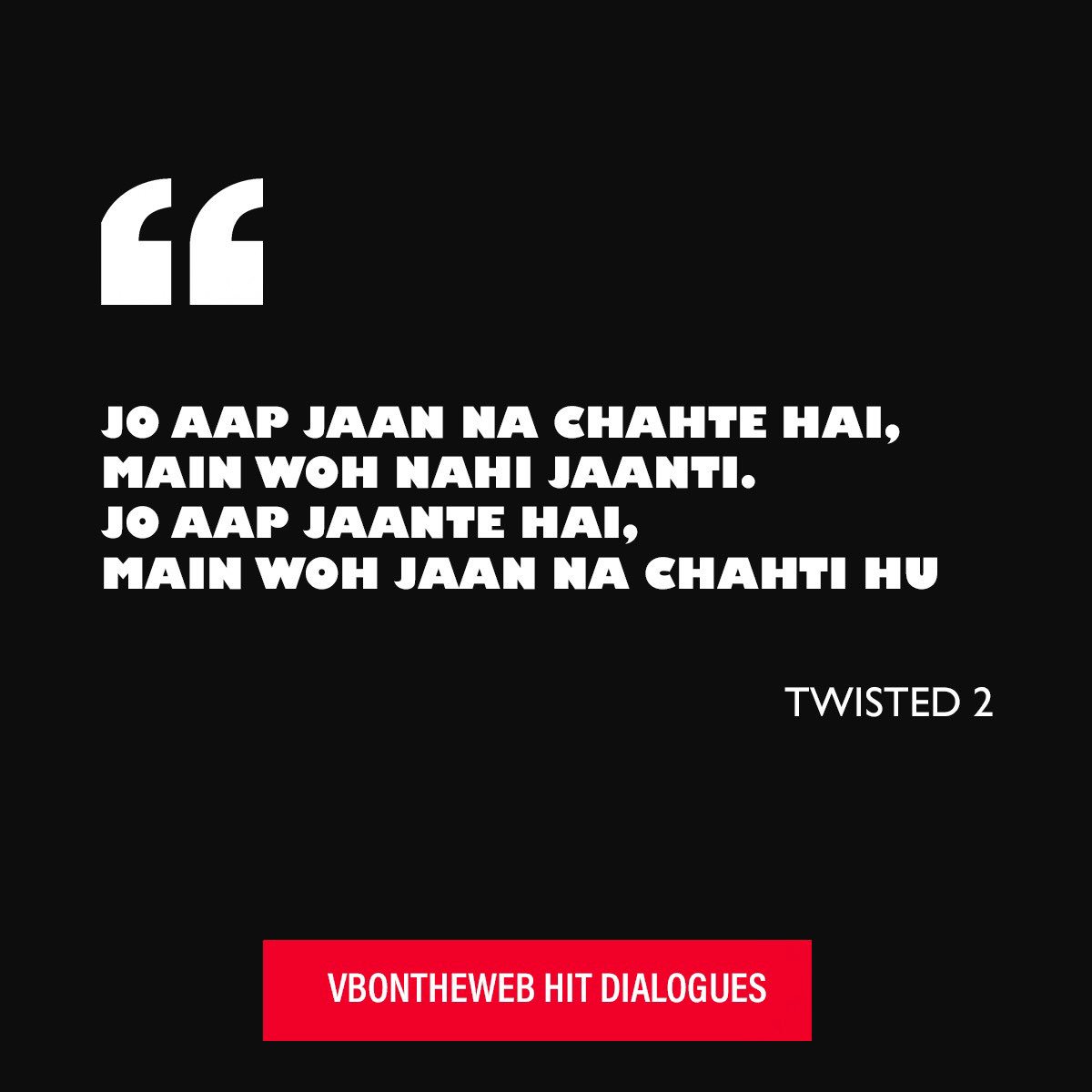 VBonTheWeb_'s tweet photo. #VBHitDialogues
How twisted is this dialogue?
Twisted 2 is now streaming on the @VBontheWeb_ app & @JioCinema
⠀
#WebOriginal #VBOnTheWeb #JioCinema #WebSeries #Thriller #Girls #VikramBhatt #NiaSharma #RrahulSudhir #AnupamSaroj https://t.co/Rx2E3ulVLa