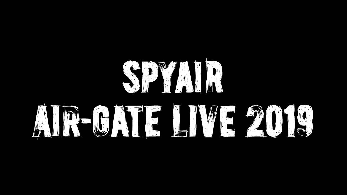 Spyair Staff Air Gate 3月27日 水 Zepp Nagoyaにて開催する Spyair Air Gate Live 19 ご来場の皆様へご案内 T Co Qty2xuf8lz Spyair