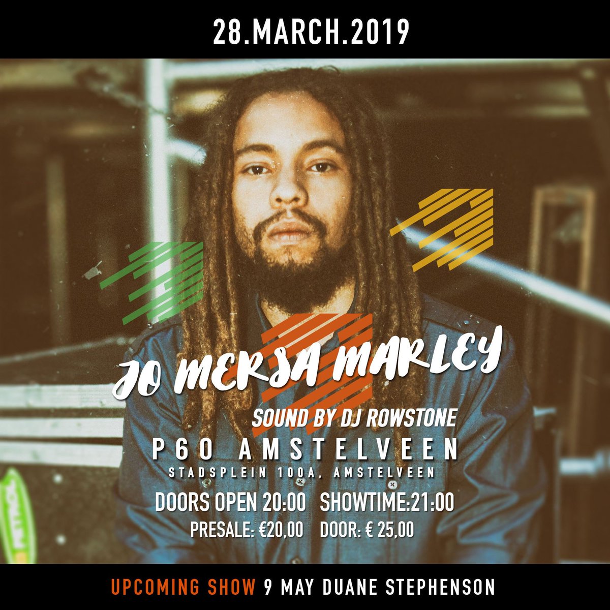 EasytimeCrew's tweet image. This thursday 28 march at P60 Amtelveen
Jo Mersa Marley
20:00 - 23:00
Pre sale 20,00 euro
At the door 25,00 euro
Order your tickey now 
facebook.com/events/1109581…
we invite all of you to share this memorable concert with us. The Grandson of Legendary Bob Marley  "Jo Mersa Marley"