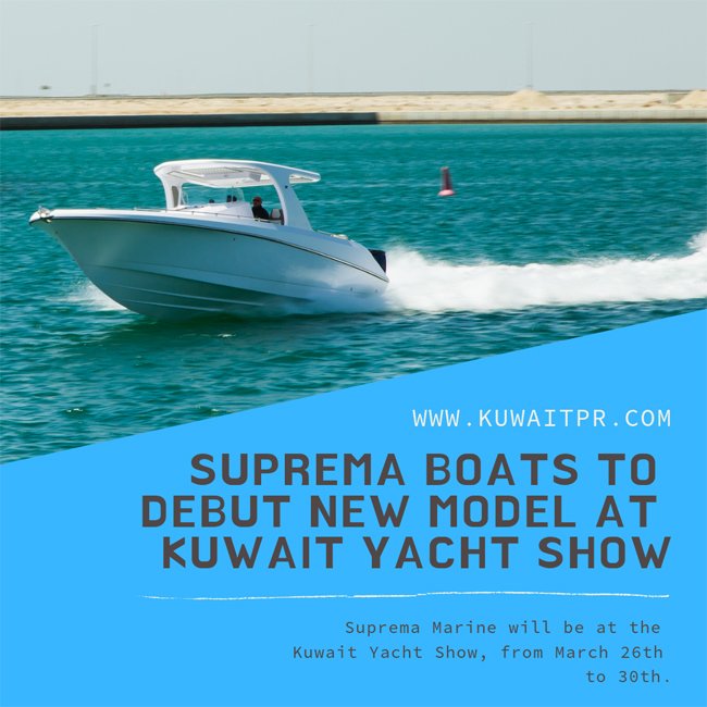 Suprema Boats to debut new model at Kuwait Yacht Show!

#SupremaBoats #KuwaitYachtShow #newmodel #event #yacht #boat #SupremaMarine #kuwaitpr
kuwaitpr.com/pr.asp?pr=1224…