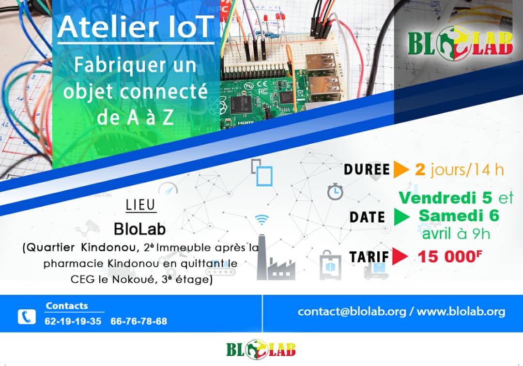 BLOLAB_BENIN's tweet photo. "Fabriquer un #objet #connecté de A à Z", c'est le thème d'un atelier pratique de 2 jours que #BloLab  organise les 5 et 6 avril prochains.  Vous repartirez avec votre objet connecté créé. 10 #participants. 15 000 F/p. Inscription: https://t.co/RFGt60a3Ob #MakeAfrica #Bénin https://t.co/C7YSVrVD6S