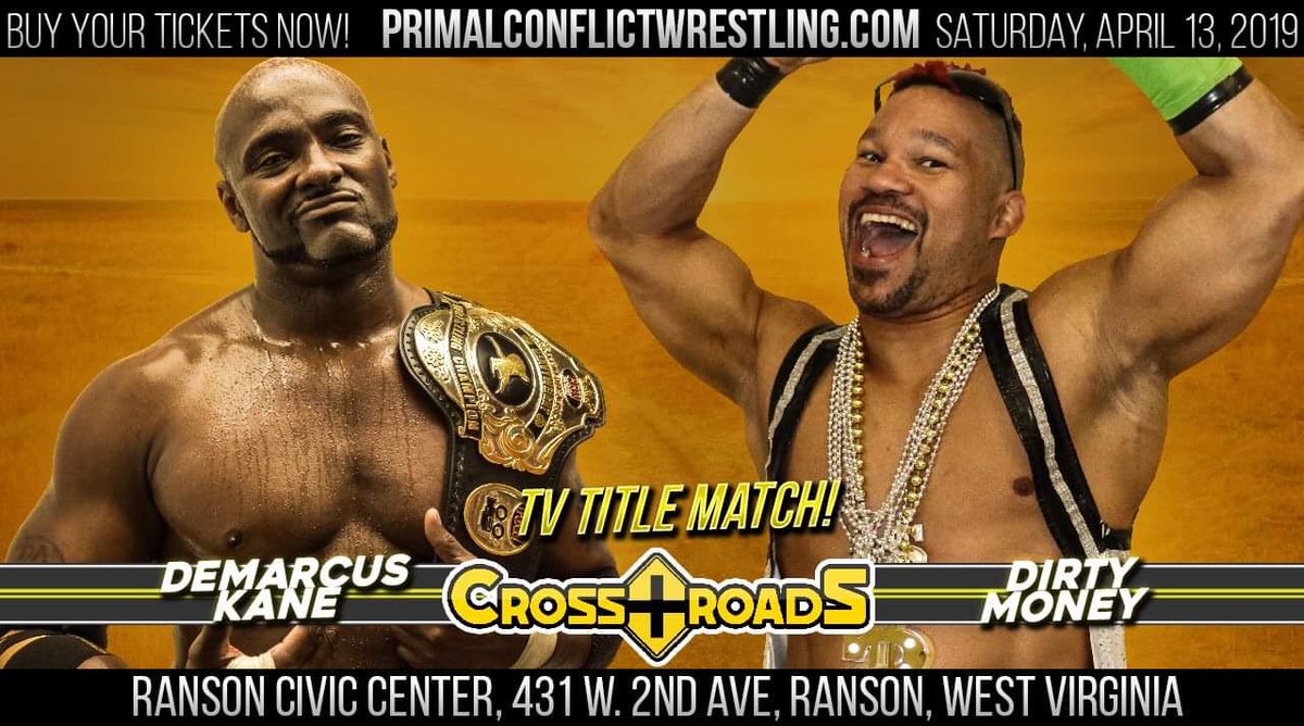 PrimalConflict's tweet photo. April 13 #Crossroads Ranson WV Civic Center @PrimalConflict #PCW247 Television Champion @DNapalmBomb vs @untouchable1_dm https://t.co/LYLhxBTeeo https://t.co/5KNPRxLyOC