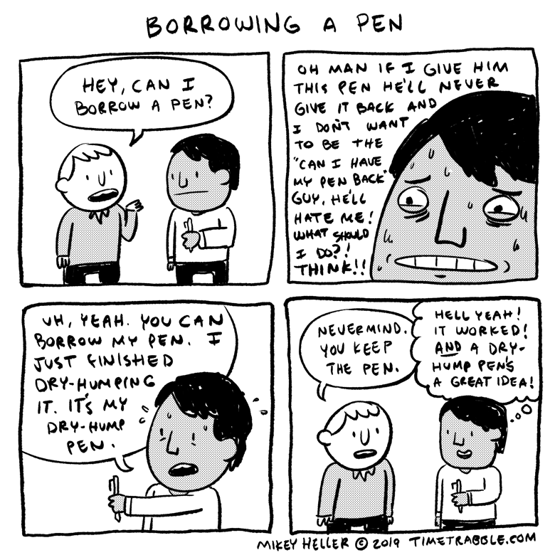 i drew a comic about borrowing a pen 