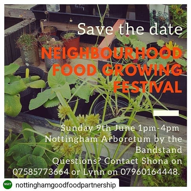 NottsFoodAssemb's tweet photo. #savethedate #nottingham tingham #foodgrowing #festival #Repost @nottinghamgoodfoodpartnership
• • • • •
Save the date! Nottingham's first Neighbourhood Food Growing Festival. There will be plant stalls, talks, music, workshops, food growing queries q &amp; a , food and more… https://t.co/cKnVbDDGjZ