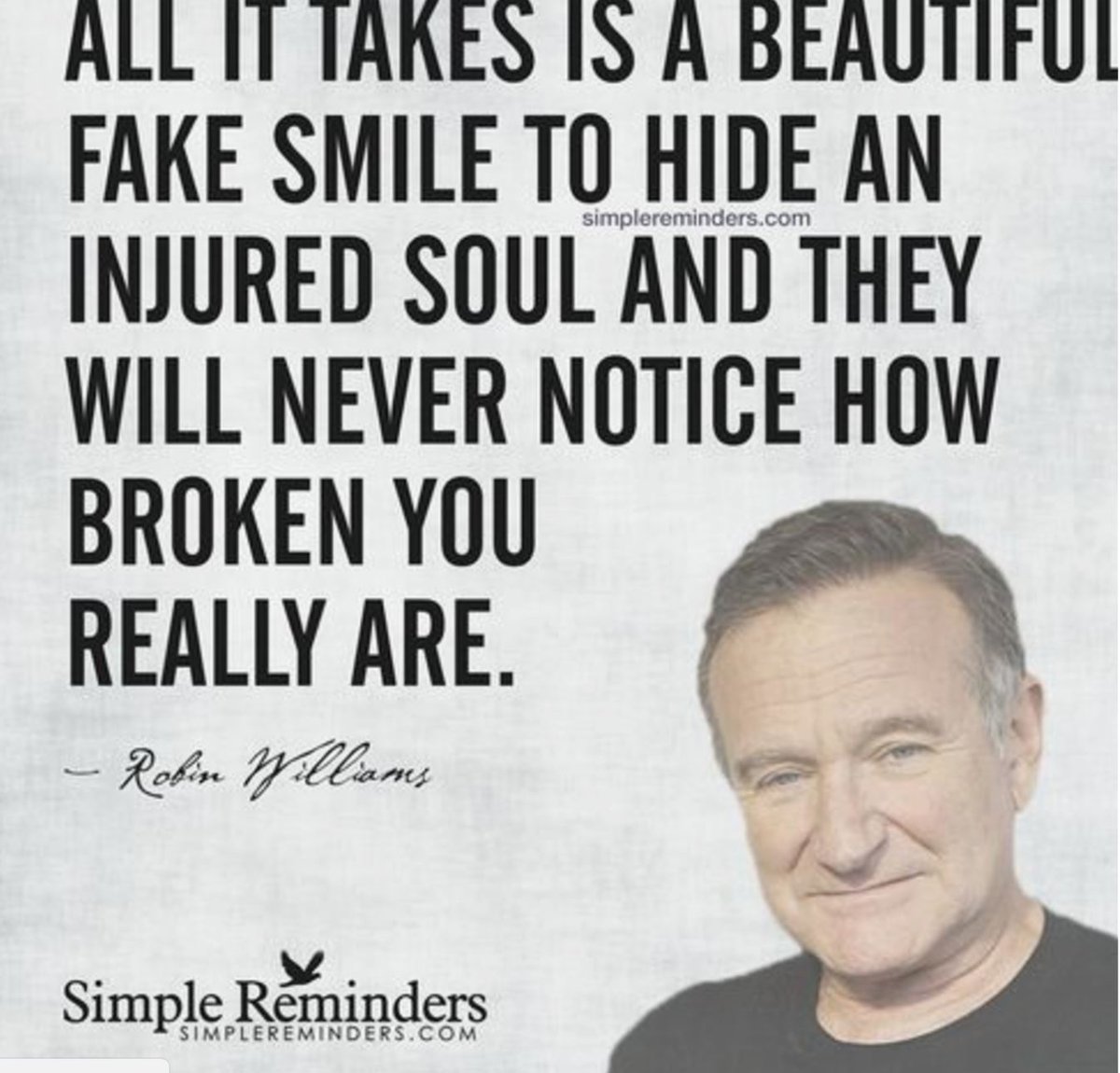 Robin Williams Lonely Quote Reality & Positivity On Twitter: "From The Sorely Missed Actor/Comedian Robin  Williams, Who Also Had A Diagnosis Of #Bipolar Comes This Poignoint #Quote.  If You Feel You Have To Keep Smiling But