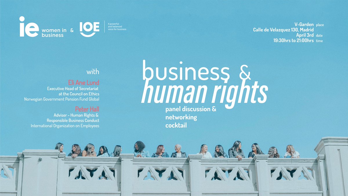 On 3 April, join us for a Business &amp; Human Rights panel <a href="/IEbusiness/">iebusiness</a>. Hear from Eli Ane Lund, Executive Director of the Ethics Council at the Norwegian Sovereign Wealth Fund, and Peter Hall, Adviser on Business and Human Rights at <a href="/ioevoice/">IOE</a>: clubs.ie.edu/iewomen/rsvp_b… #bizhumanrights