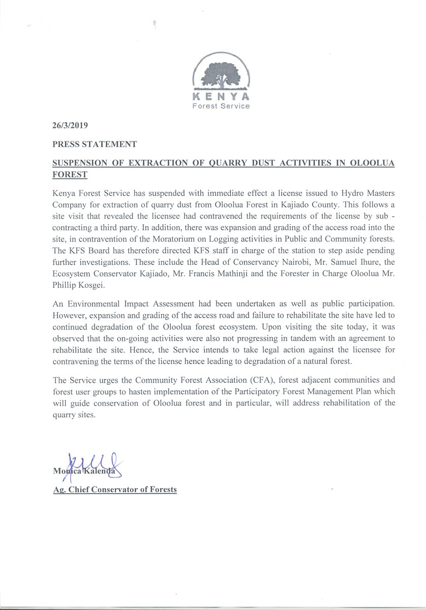 KFS has suspended with immediate effect a license issued to Hydro Masters Company for extraction of quarry dust from Oloolua Forest in Kajiado County following a site visit today by Ag.CCF Monica Kalenda &amp; other Senior KFS Officials.A press statement on the same is hereby posted