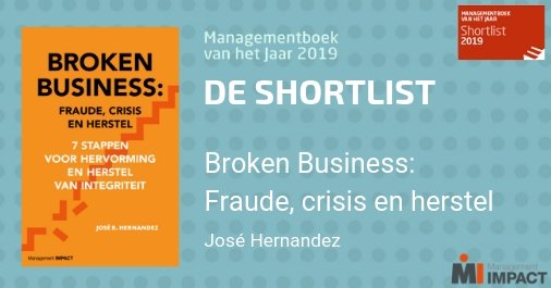‘Broken Business’ is genomineerd voor Managementboek van het Jaar. Van harte gefeliciteerd José Hernandez! 
ow.ly/OnQA50obH16 
#mgtboek2019 #bedrijfsschandalen #integriteit #josehernandez