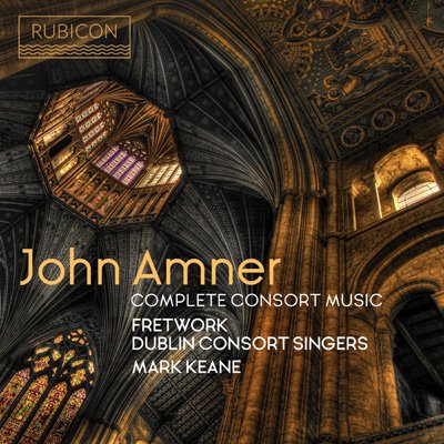 I see that <a href="/FretworkViols/">FRETWORK</a> and  the Dublin Consort Singers are about to release for the label Rubicon a CD with the complete consort music of John Amner (1579-1641) #JohnAmner #VoicesAndViols #VerseAnthems
