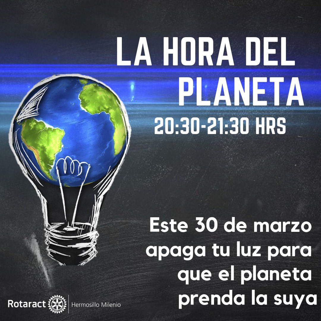 RacHmoMilenio's tweet photo. Te invitamos a participar en esta iniciativa por un mundo mas sustentable, pasando una hora sin electricidad y cualquier tipo de aparatos electrónicos.
¡Sumémonos!
#LaHoraDelPlaneta #SeLaInspiracion #RotaractHermosilloMilenio https://t.co/dUfcKbp4v8