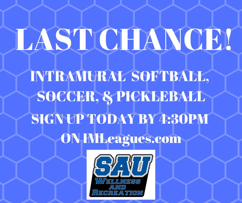 WellnessRecSAU's tweet photo. Today’s the last day to sign up for intramural softball, soccer, and pickle ball! https://t.co/PxI9UTAOGd