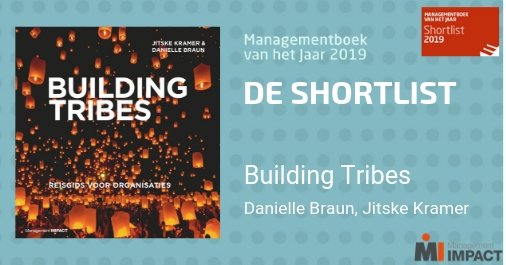 ‘Building Tribes’, dé reisgids voor organisaties is genomineerd voor Managementboek van het Jaar. Van harte gefeliciteerd <a href="/jitskekramer/">Jitske Kramer</a> en @daniellebraunOL 
managementimpact.nl/over-ons/artik… …
#mgtboek2019 #organisatiecultuur #organisatieverandering #teams