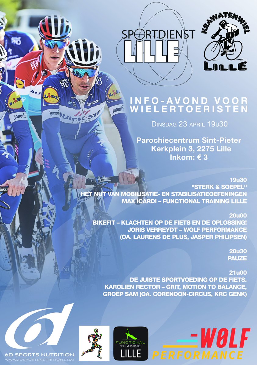 Info-avond voor wielertoeristen op dinsdag 23 april om 19u30 te Lille!!
Een interessant programma met topexperten in hun specifieke domein!
Inschrijven: infoavondlille@gmail.com
In samenwerking met <a href="/6Dnutrition/">6d Sports Nutrition</a>