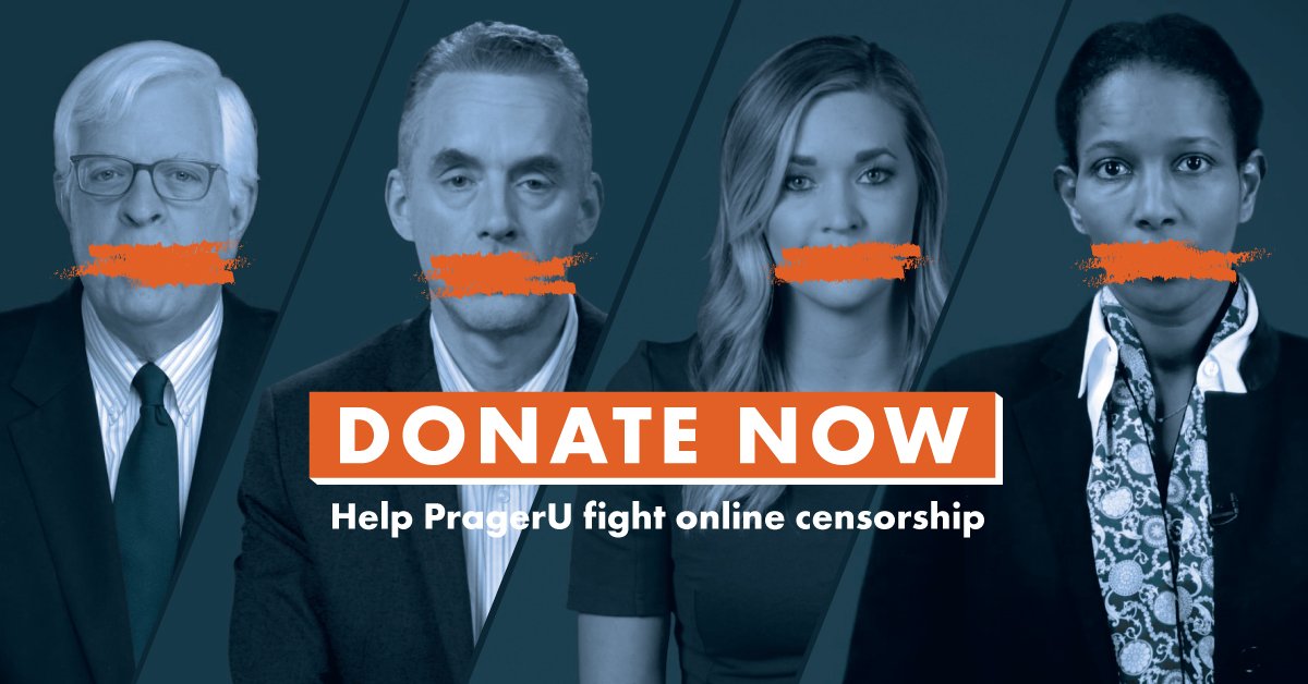 prageru's tweet image. PragerU is facing censorship on all sides:

Over 100 videos are RESTRICTED on Youtube
We've been BANNED from advertising on Spotify
We've been BANNED from advertising on Twitter
Some videos have been REMOVED on Facebook

Donate to help us fight back. 👉 l.prageru.com/2CE5Zod