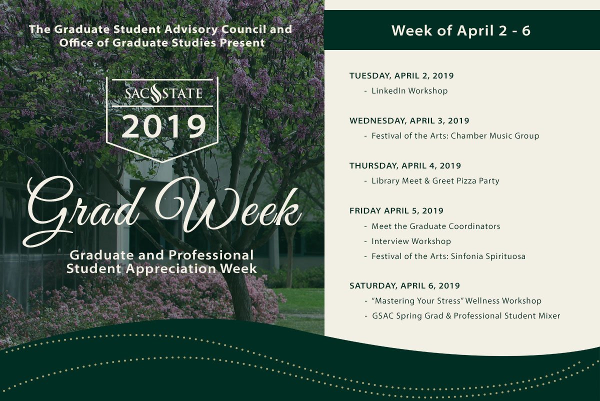 Coming up next week! For more info on Graduate &amp; Professional Student Appreciation Week, please visit csus.edu/gradstudies/gr…