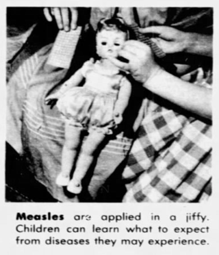 This doll let girls simulate measles or chickenpox infections. Strange they would do that for a disease that people were so terrified of. Were they just ignorant?