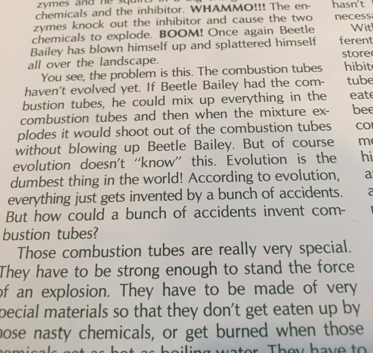 76. Anyway, in all this discussion of supposed irreducible complexity, Gish hits on one fundamental point again and again in a very telling way--the idea that evolution suggests "everything just gets invented by a bunch of accidents." He is clearly threatened by this notion.