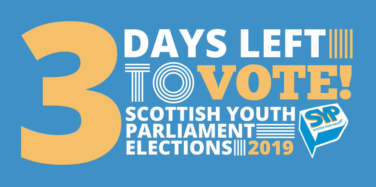 3️⃣ DAYS LEFT TO VOTE IN <a href="/OfficialSYP/">Scottish Youth Parliament</a> 2019 ELECTIONS! 

📣 MAKE YOUR VOICE HEARD, USE YOUR VOTE!

⏰ VOTE BY FRIDAY 29th MARCH

👥 ALL 12-25 YEAR OLDS IN 🏴󠁧󠁢󠁳󠁣󠁴󠁿

🗳 VOTE ONLINE

📲 elections.syp.org.uk

🗯 TELL A FRIEND TO VOTE

💪 LET’S BEAT 80,000 VOTES IN 2017

👇 RETWEET!