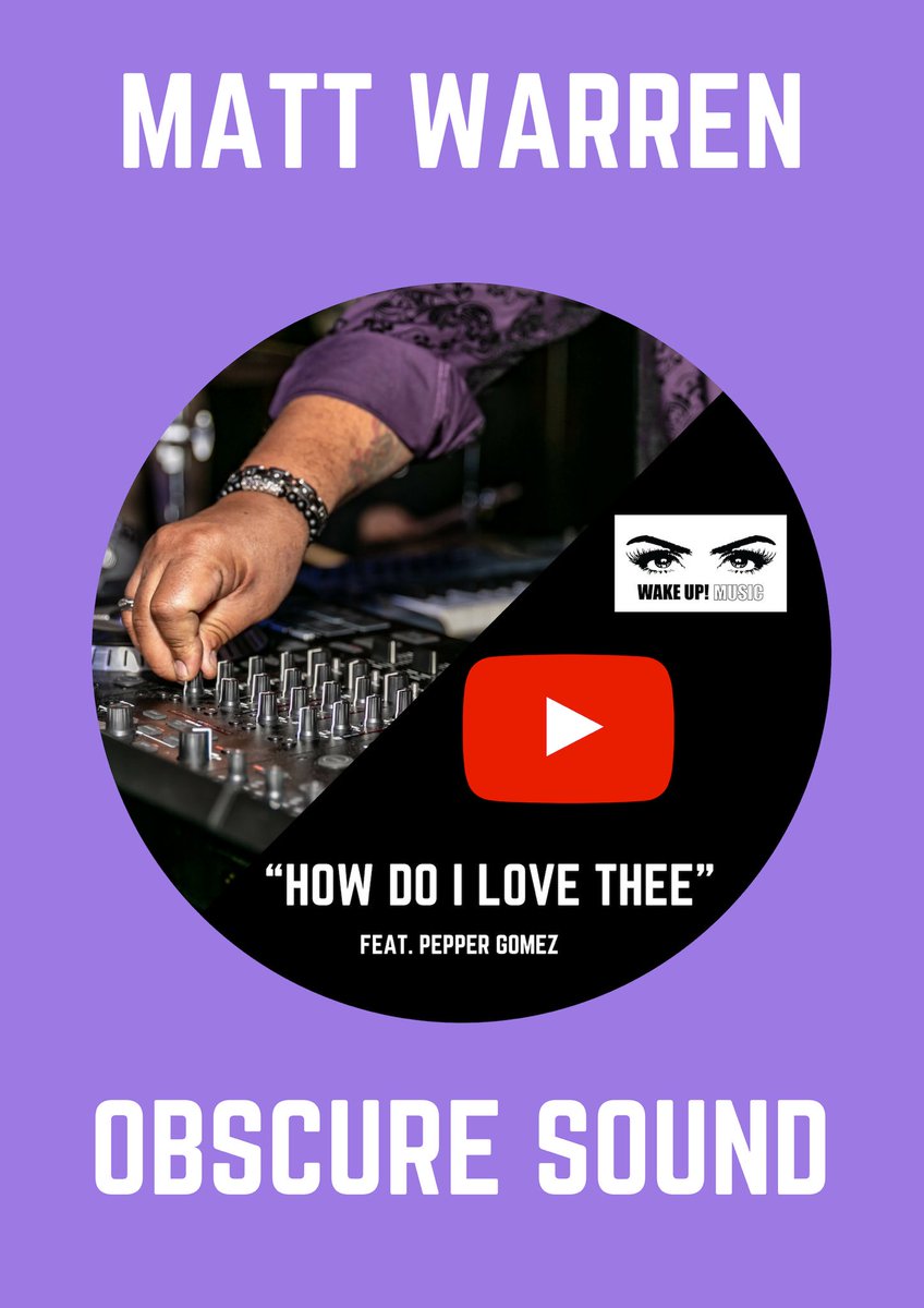 WakeUpMusicGrp's tweet photo. Thank you to Mike Mineo of  @ObscureSound for showing 💜 within a well-rounded review on “How Do I Love Thee” by @MattWarrenWUM feat. #PepperGomez—out now on @YouTube! 🎥

https://t.co/SdLF89DJcj https://t.co/bnD7r5UDRb