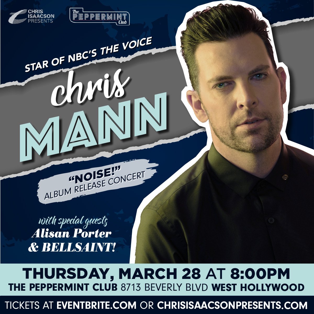 ChrisIsaacson's tweet photo. #OnlyTwoDays till @NBCTheVoice-finalist @IamChrisMann 🎤 marks "Noise!" CD Release at @PeppermintClub_! Live, Thurs, March 28 at 8:00p 🔥🔥🔥
Get Yo Tix! https://t.co/QjMPgqMfGK, @EventBrite | With special guests #AlisanPorter & #BelleSaint! 🔥🔥🔥 #OMG #WestHollywood! https://t.co/IeYHwBW7IQ