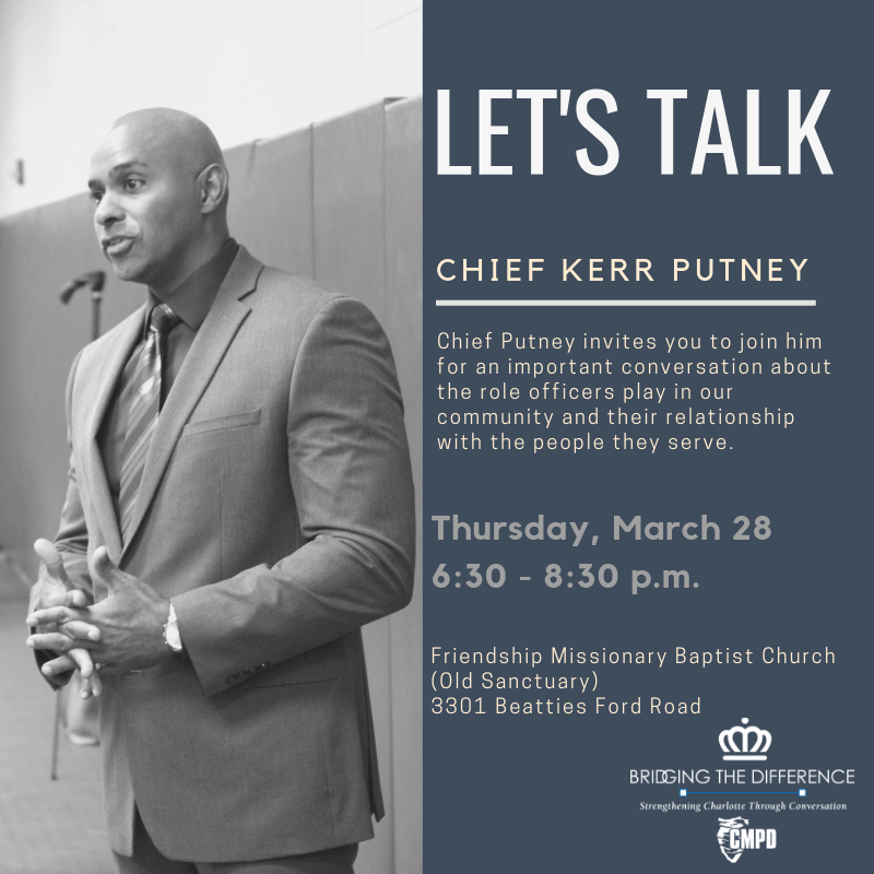 CMPD's tweet photo. Chief Putney wants to address concerns from the Charlotte community.  We hope you will join him in this conversation. #BridgeCLT https://t.co/LiIycdltWN